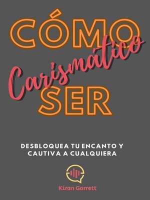 cover image of Cómo Ser Carismático